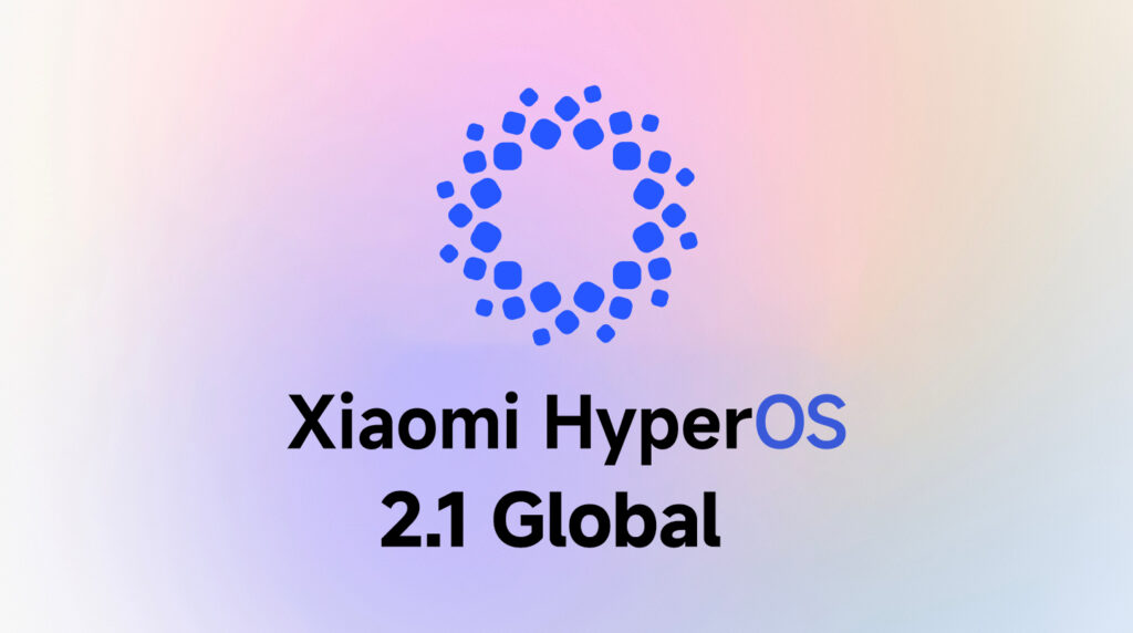 Xiaomi HyperOS 2.1 अगले महीने किया जा रहा है लॉन्च! मिलने वाला है बहुत बड़ी मदद