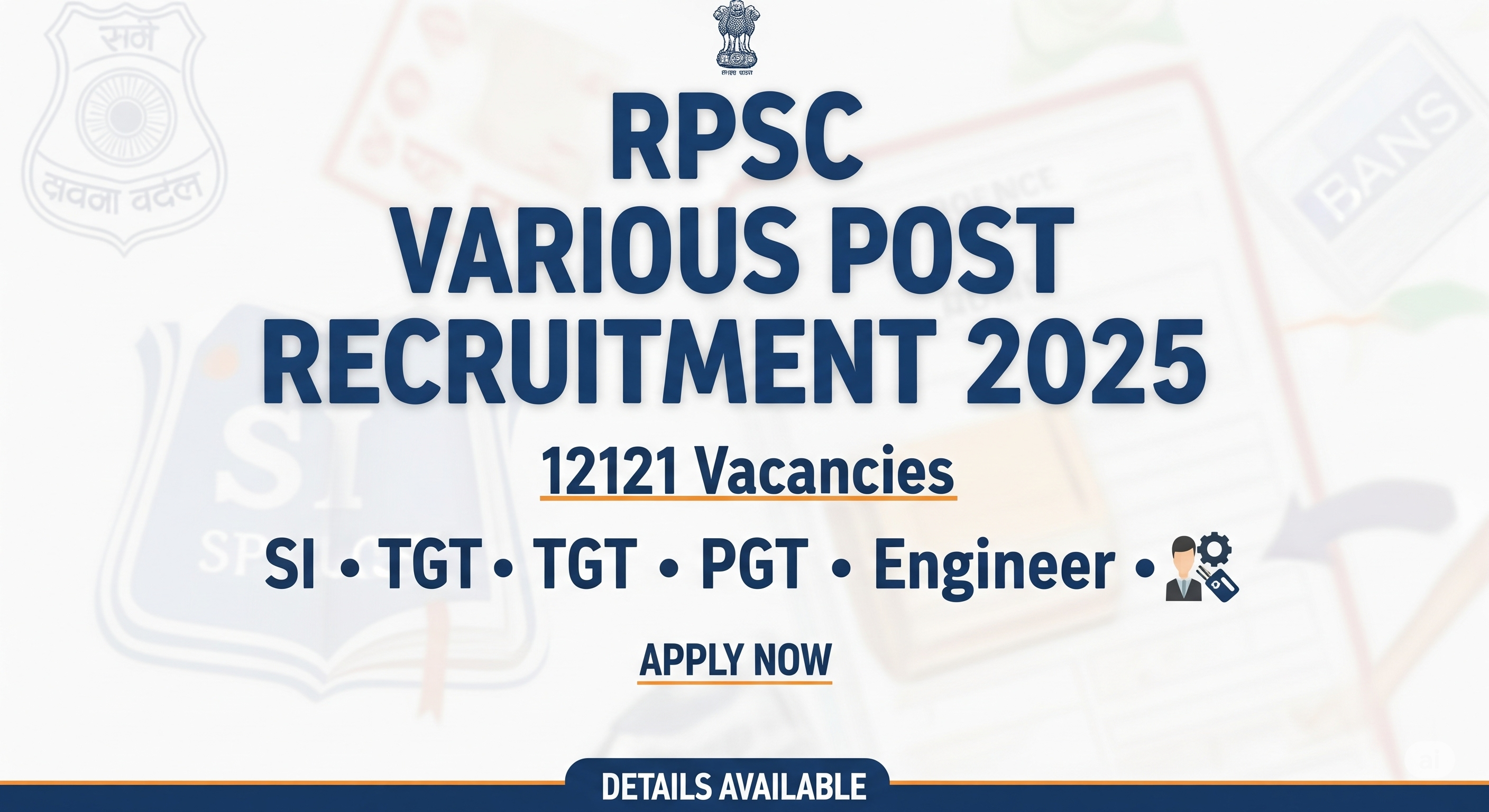 RPSC Various Post Recruitment 2025 for 12121 SI, TGT, PGT, Engineer Post