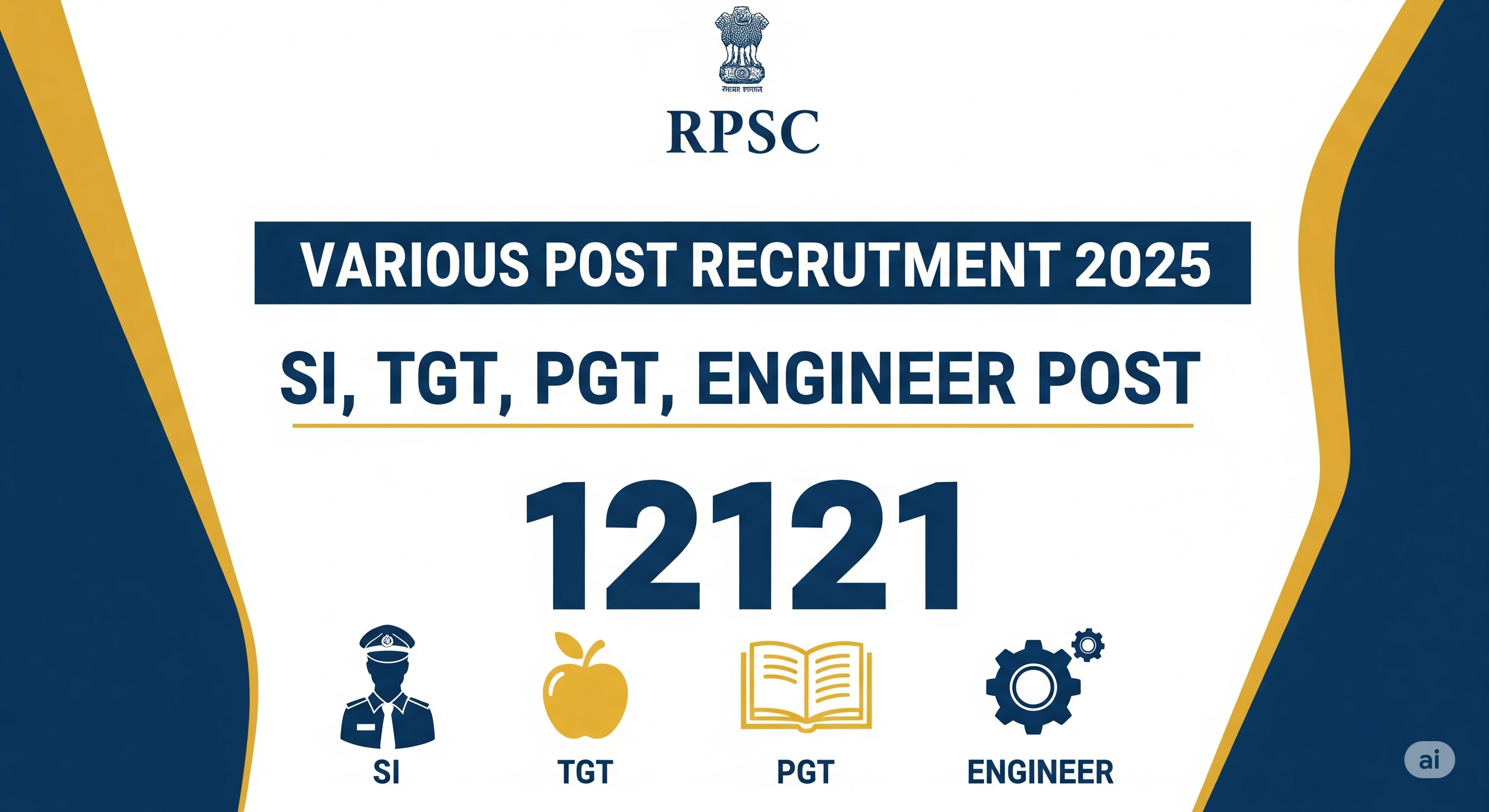 RPSC Various Post Recruitment 2025 for 12121 SI, TGT, PGT, Engineer Post