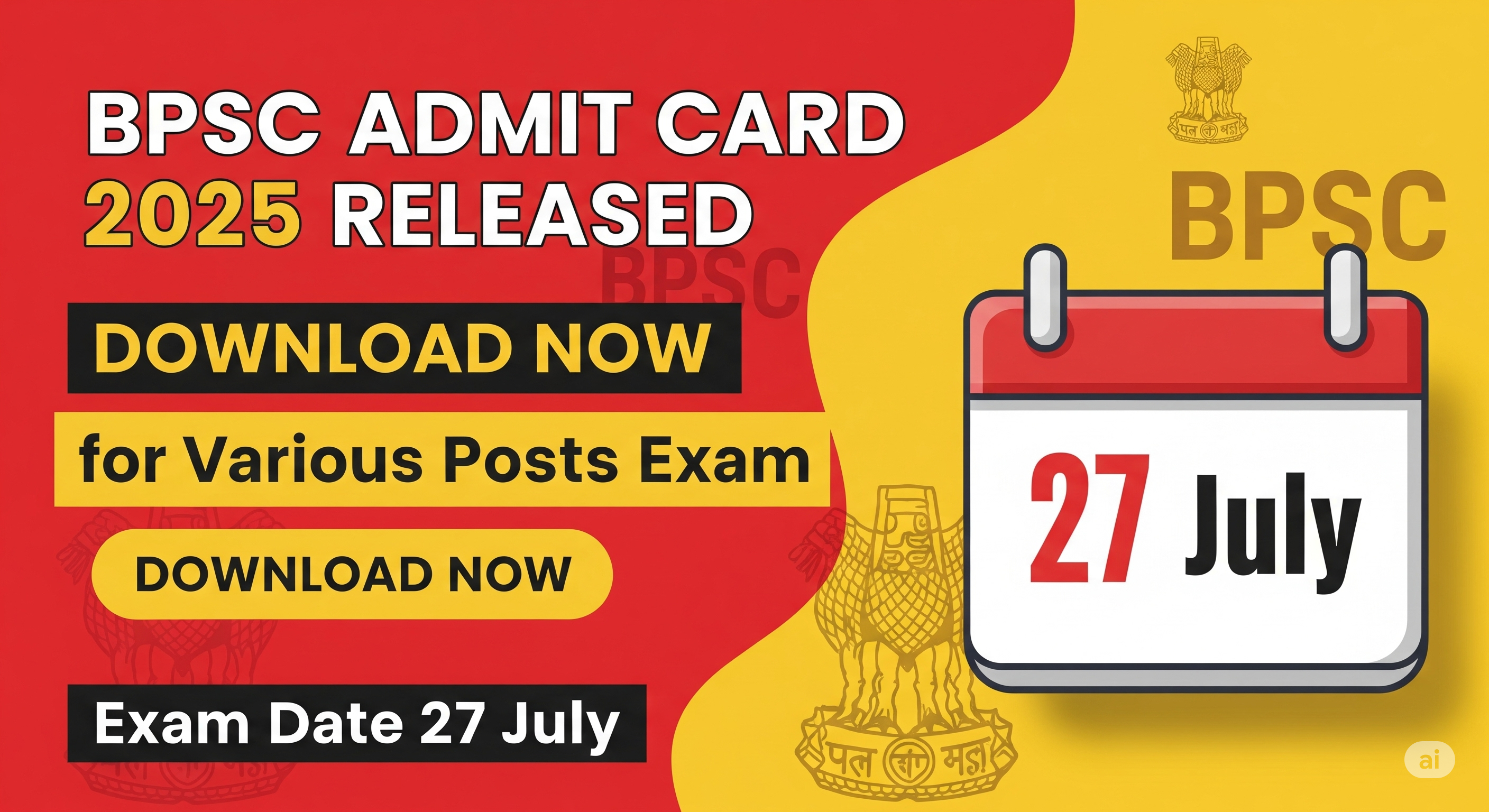 BPSC Admit Card 2025 Released – Download Now for Various Posts Exam | Exam Date 27 July