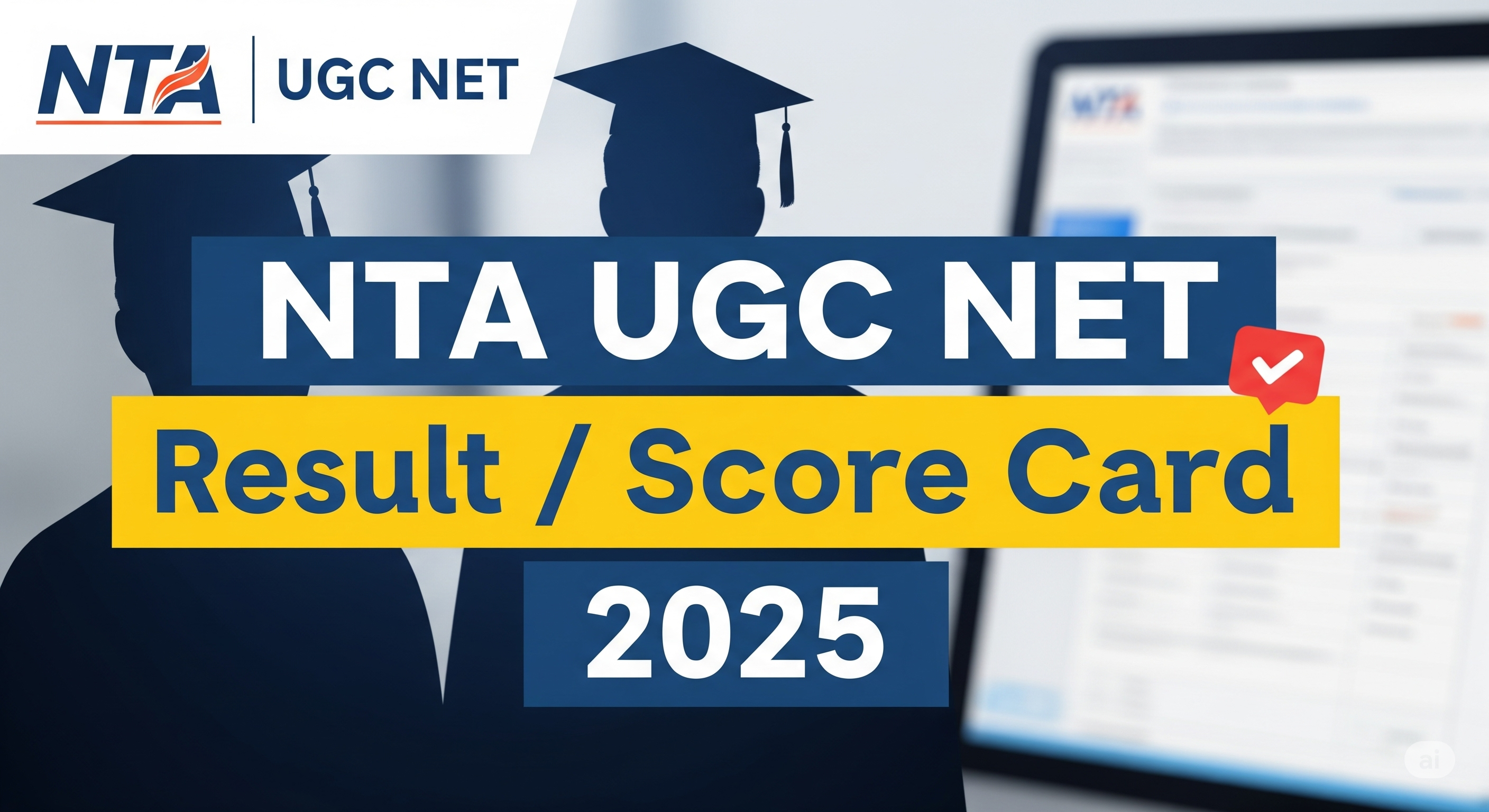 NTA UGC NET Result / Score Card 2025
