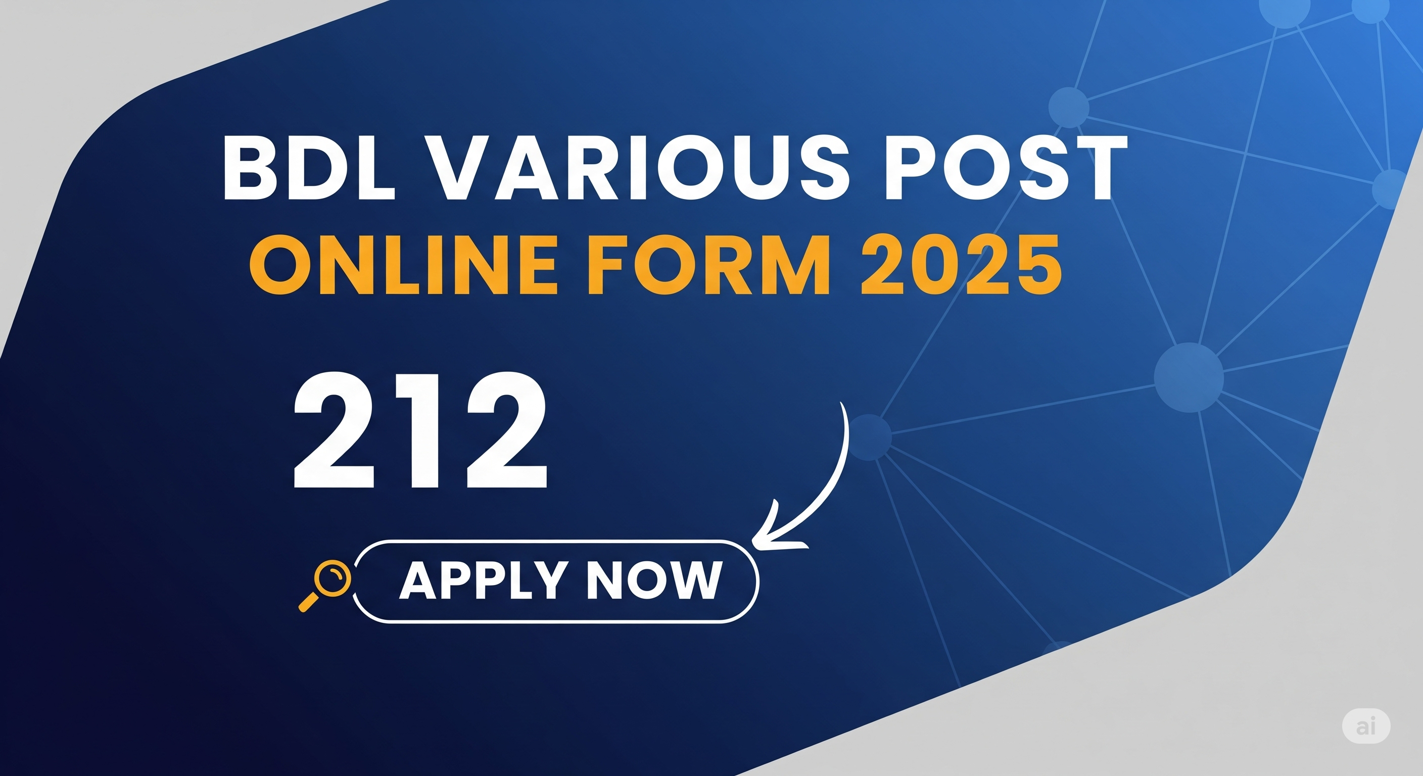 BDL Various Post Online Form 2025 for 212 Post