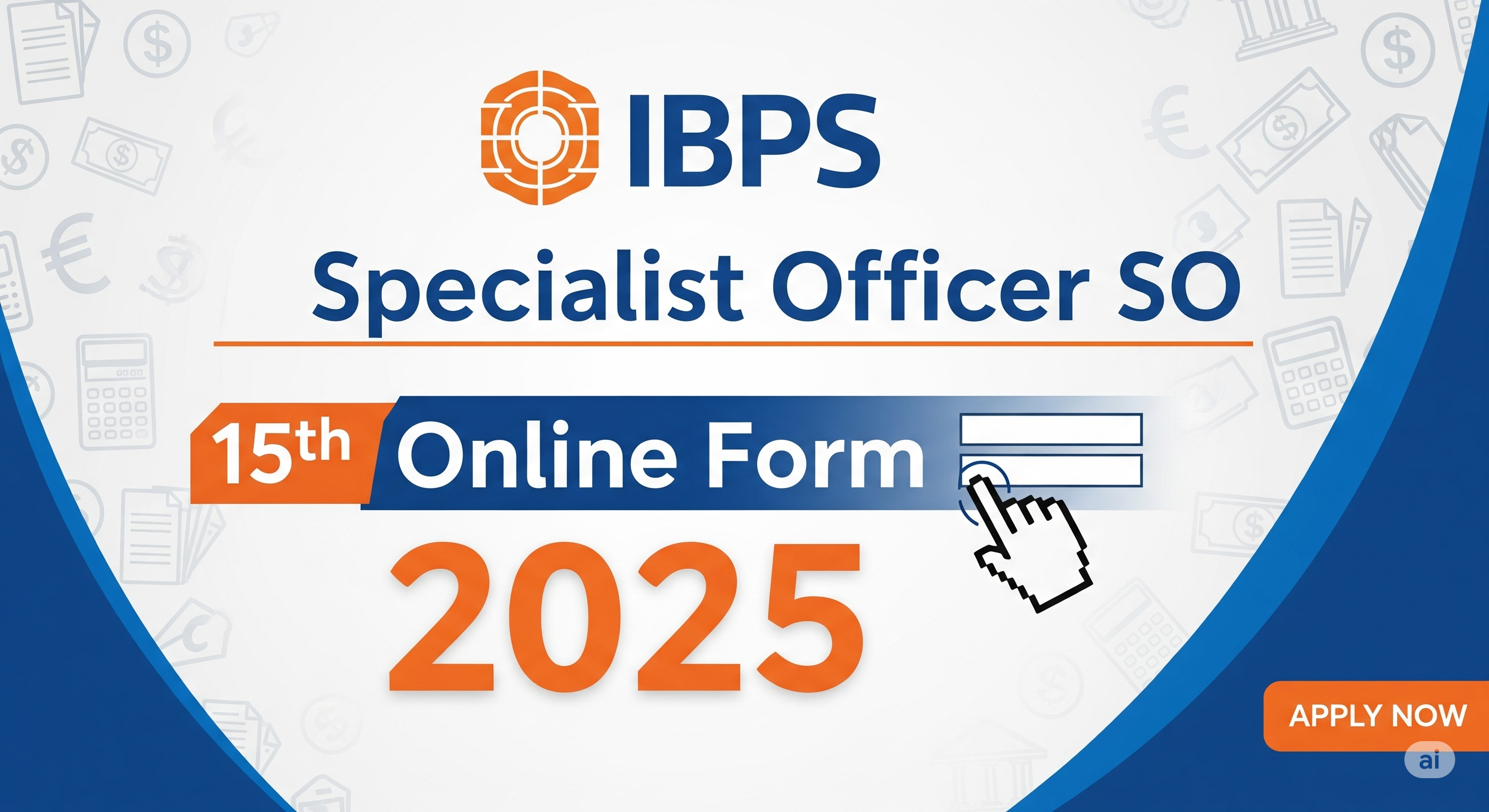 IBPS Specialist Officer SO 15th Online Form 2025