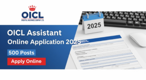 OICL Assistant Recruitment 2025