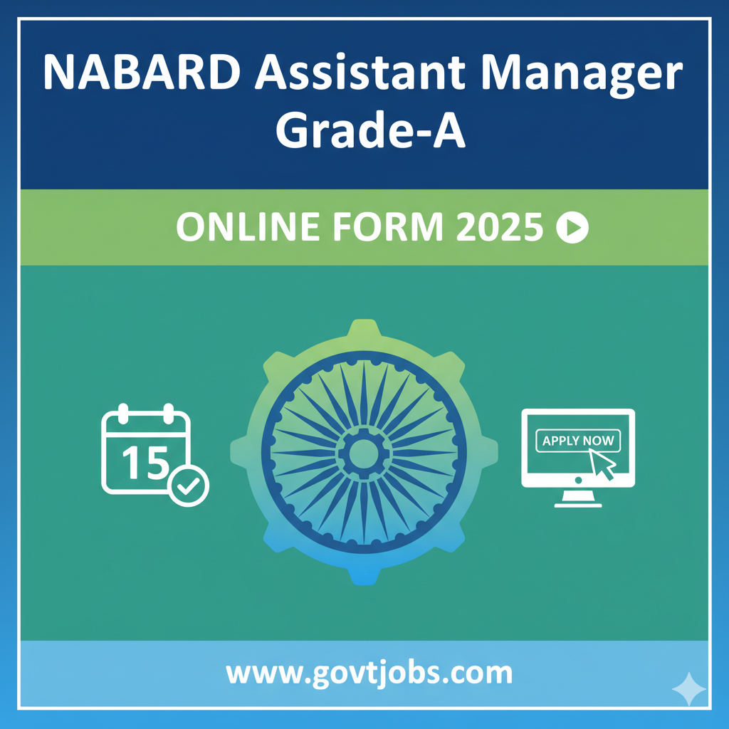 NABARD Assistant Manager Grade-A Online Form 2025