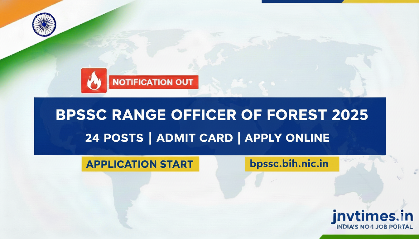 BPSSC Range Officer of Forest Recruitment 2025 | Admit Card | Notification | Apply Online for 24 Posts